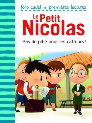cover image of Le Petit Nicolas (Tome 21)-- Pas de pitié pour les cafteurs!